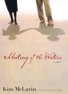 Meeting of the Waters - McLarin, Kim