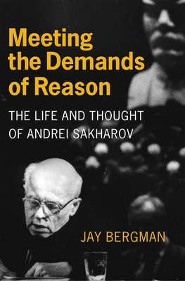 Meeting the Demands of Reason - Bergman, Jay