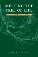 Meeting the Tree of Life: A Teacher's Path