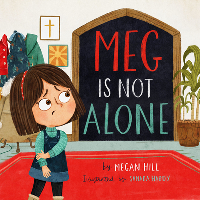 Meg Is Not Alone - Hill, Megan