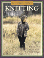 Meg Swansen's Knitting: 30 Designs for Hand Knitting