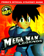 Mega Man Legends: Official Strategy Guide - Cain, Christine, and Cain, Joe