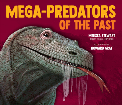 Mega-Predators of the Past - Stewart, Melissa