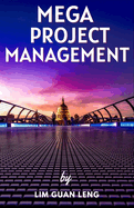 Mega Project Management: Culture, Economy, and Society