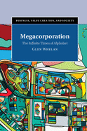 Megacorporation: The Infinite Times of Alphabet