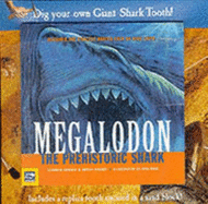 Megalodon: The Prehistoric Shark - Cumbaa, Stephen, and Hughes, Susan
