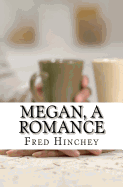 Megan, a Romance