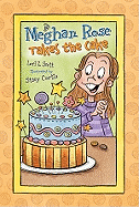 Meghan Rose Takes the Cake