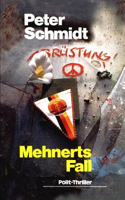 Mehnerts Fall - Schmidt, Peter