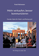 Mehr verkaufen, besser kommunizieren: Gender Sales fr Hotel und Restaurant