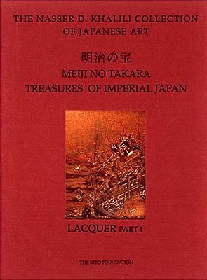 Meiji No Takara: Treasures of Imperial Japan - Tadaomi, Goke, and Hutt, Julia, and Wrangham, Edward