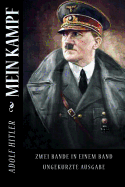 Mein Kampf: "zwei Bande in Einem Band Ungekurzte Ausgabe"