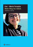 Mein Weg ins Gl?ck