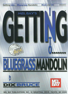 Mel Bay's Getting Into Bluegrass Mandolin
