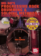 Mel Bay's Progressive Rock Drumming & Soloing Methods: Progressive Studies in Odd Time Signatures