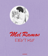 Mel Ramos: First Kiss