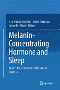 Melanin-Concentrating Hormone and Sleep: Molecular, Functional and Clinical Aspects