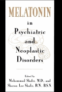 Melatonin in Psychiatric and Neoplastic Disorder