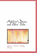 Melchior's Dream and Other Tales