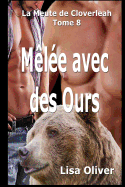 Melee avec des Ours