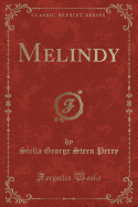 Melindy (Classic Reprint)