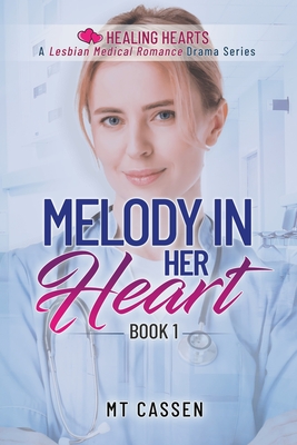 Melody in her Heart - Cassen, M T