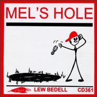 Mel's Hole - Lew Bedell
