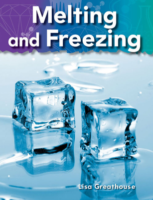 Melting and Freezing - Greathouse, Lisa
