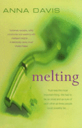 Melting - Davis, Anna