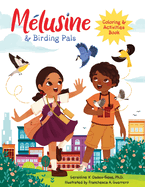 Melusine Coloring & Activities Book: Your Passport to a World of Feathery Fun!