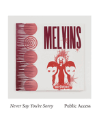 Melvins: Never Say You're Sorry Pubic Access