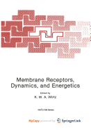 Membrane Receptors, Dynamics, and Energetics - Wirtz, K