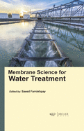 Membrane Science for Water Treatment