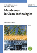 Membranes in Clean Technologies: Theory and Practice, 2 Volume Set