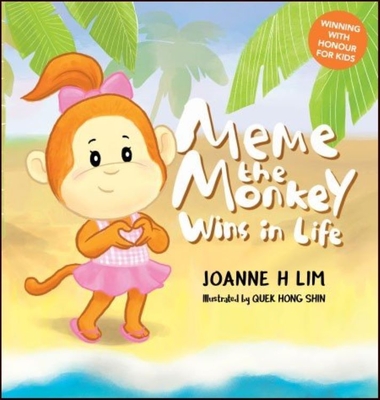 Meme The Monkey: Wins In Life - Lim, Joanne H.