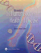 Memmler's the Human Body in Health and Disease: Text & Webct Online Course Student Access Code