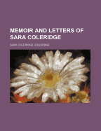 Memoir and Letters of Sara Coleridge (Volume 2)