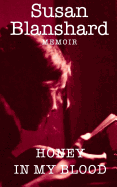 Memoir: Honey in My Blood