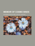 Memoir of Cosmo Innes