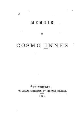 Memoir of Cosmo Innes - Burton, Katherine