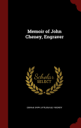 Memoir of John Cheney, Engraver