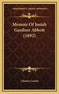 Memoir of Josiah Gardner Abbott (1892)