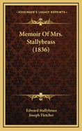 Memoir of Mrs. Stallybrass (1836)