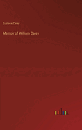 Memoir of William Carey