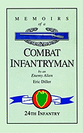 Memoirs of a Combat Infantryman by an Enemy Alien