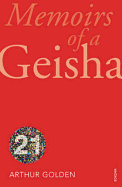 Memoirs Of A Geisha: Vintage 21 edition