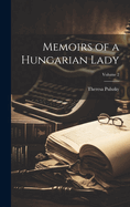 Memoirs of a Hungarian Lady; Volume 2