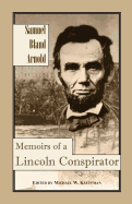 Memoirs of a Lincoln Conspirator
