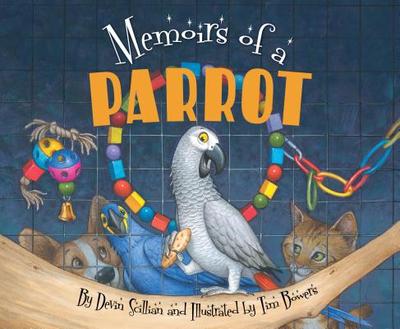 Memoirs of a Parrot - Scillian, Devin