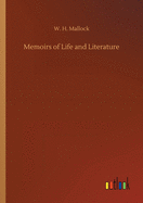 Memoirs of Life and Literature